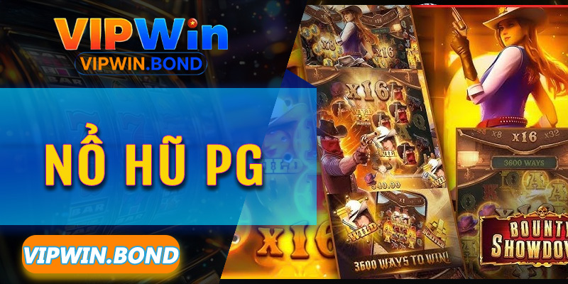 Nổ hũ PG Vipwin – Kỷ nguyên mới của những giấc mơ Jackpot bạc tỷ